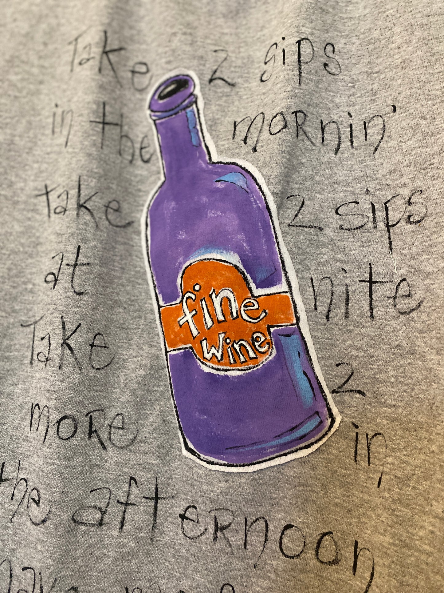 "Fine Wine"  HAND PAINTED Tee